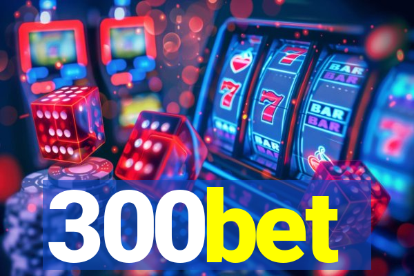 300bet