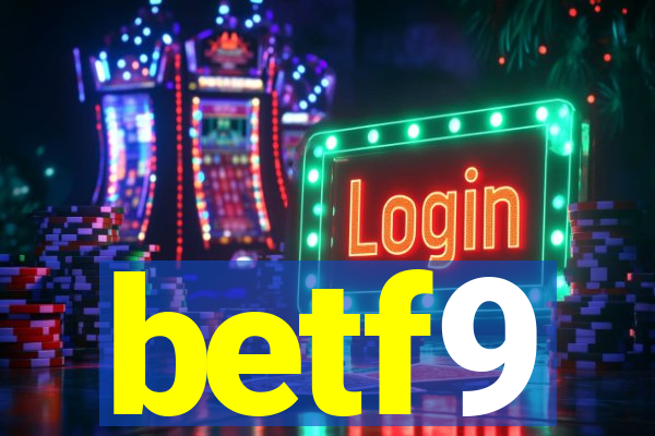 betf9