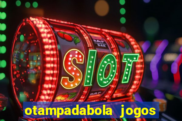 otampadabola jogos ao vivo palmeiras