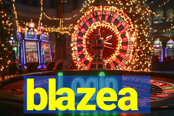 blazea