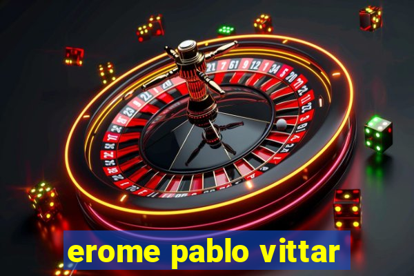 erome pablo vittar