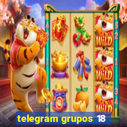 telegram grupos 18