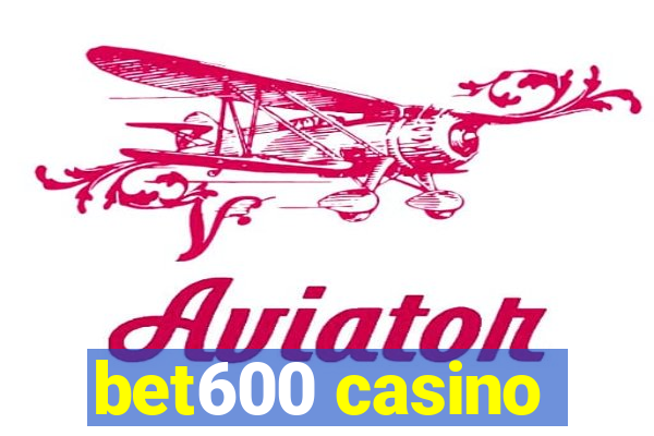 bet600 casino