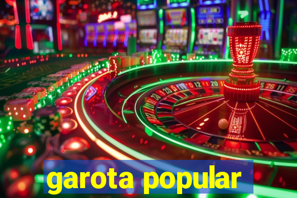 garota popular