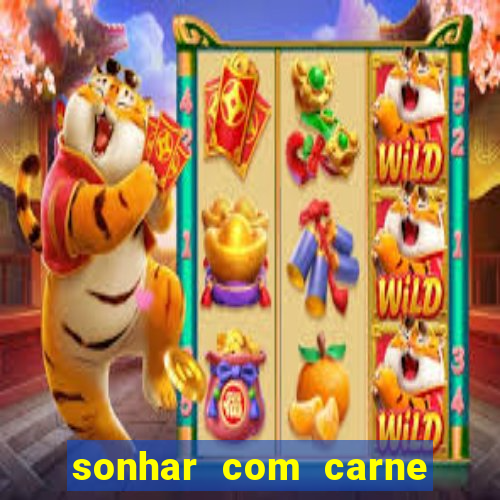 sonhar com carne de porco jogo do bicho