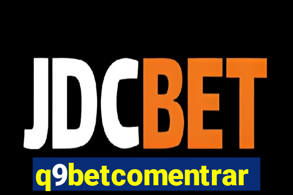 q9betcomentrar