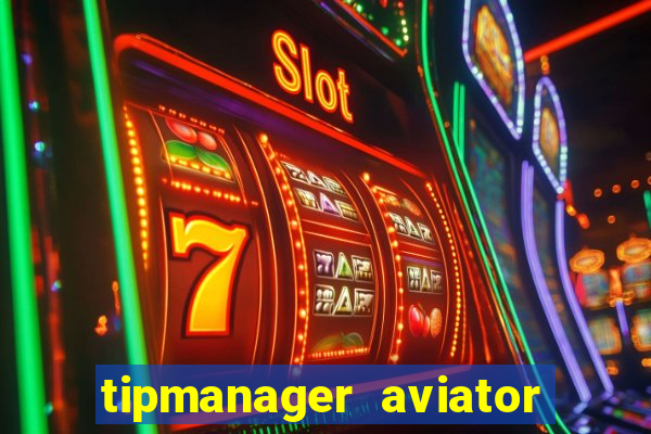 tipmanager aviator aposta 1
