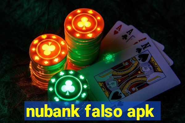 nubank falso apk
