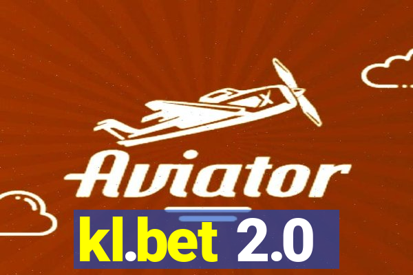 kl.bet 2.0