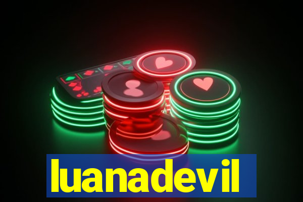 luanadevil