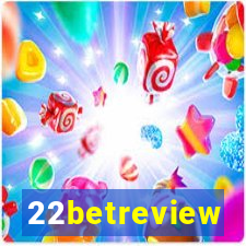 22betreview