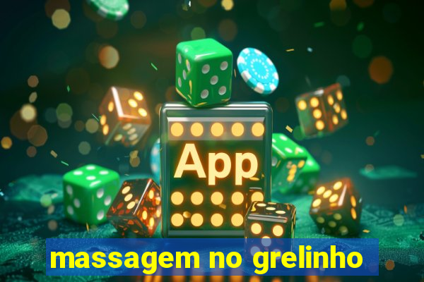 massagem no grelinho