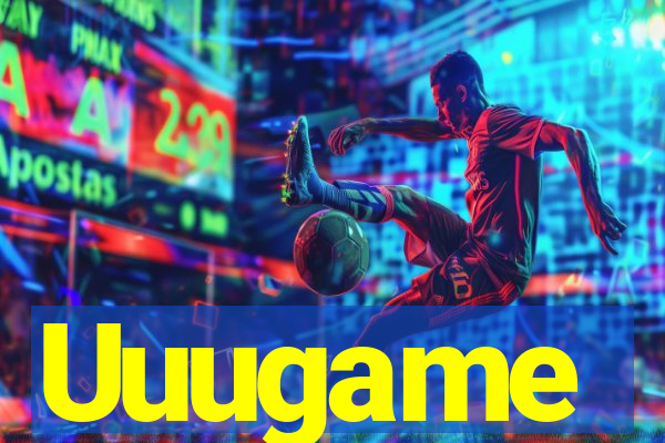 Uuugame