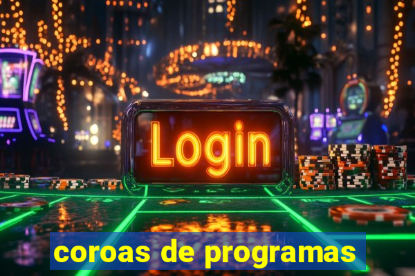 coroas de programas