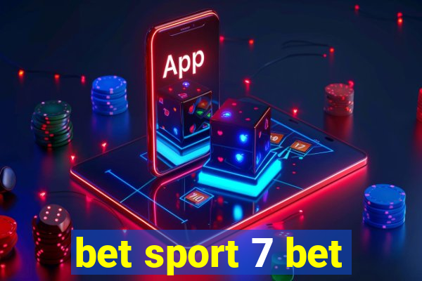 bet sport 7 bet