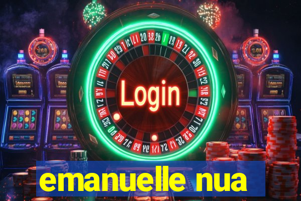 emanuelle nua