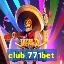 club 771bet