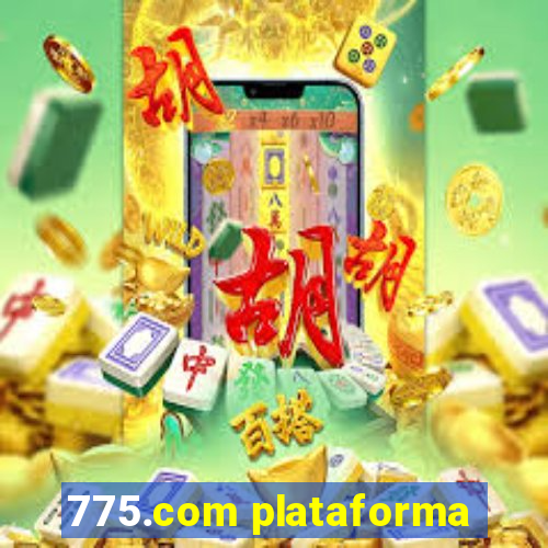 775.com plataforma