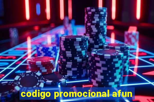 codigo promocional afun