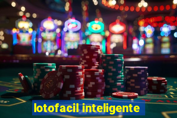 lotofacil inteligente