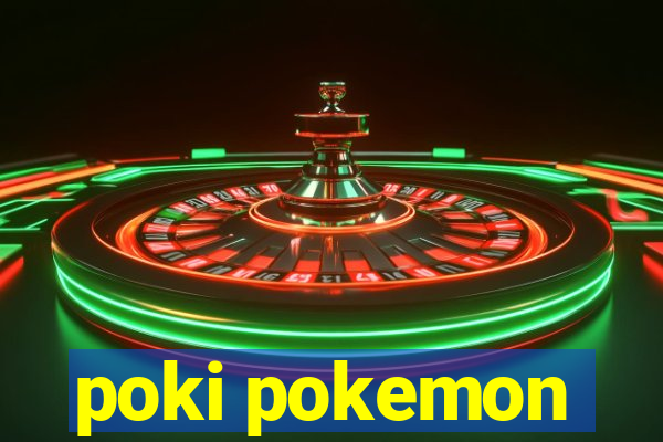 poki pokemon