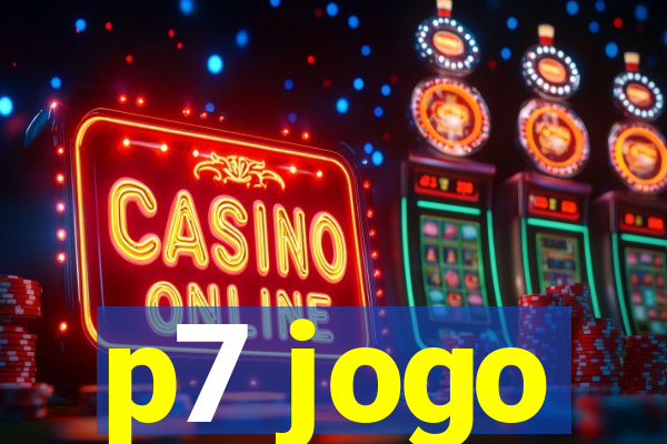 p7 jogo