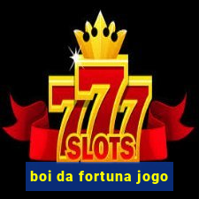 boi da fortuna jogo