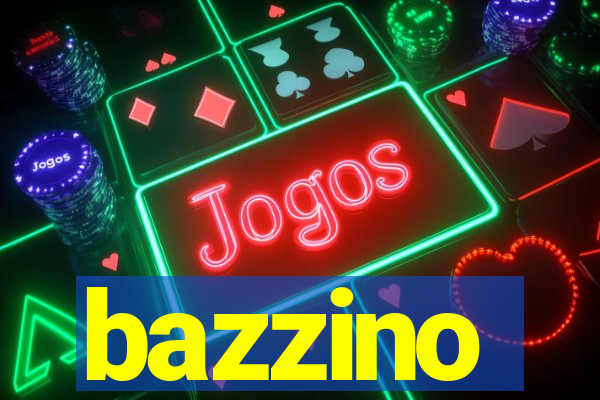 bazzino