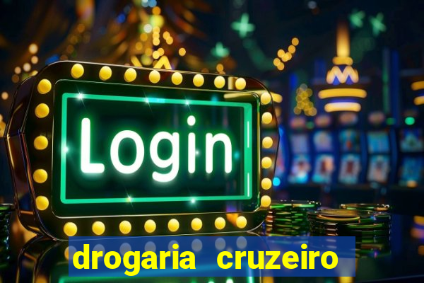 drogaria cruzeiro do sul
