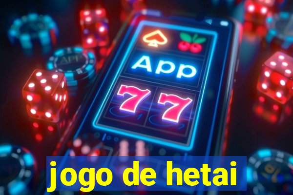 jogo de hetai