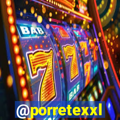 @porretexxl
