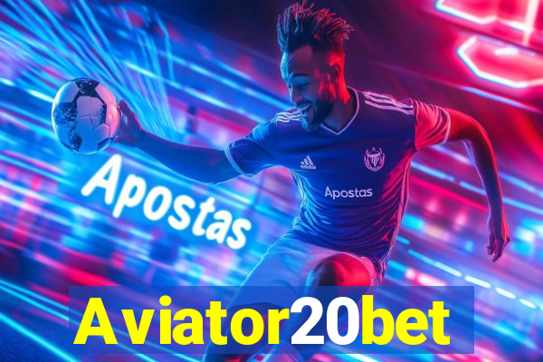 Aviator20bet
