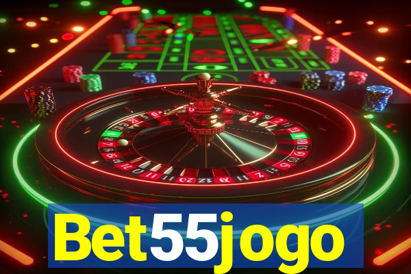 Bet55jogo