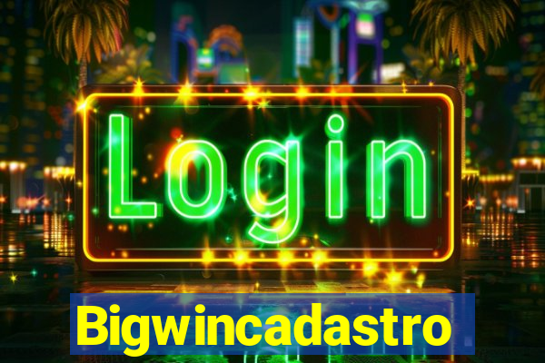 Bigwincadastro