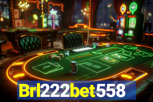 Brl222bet558
