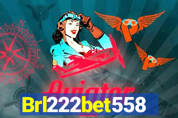 Brl222bet558