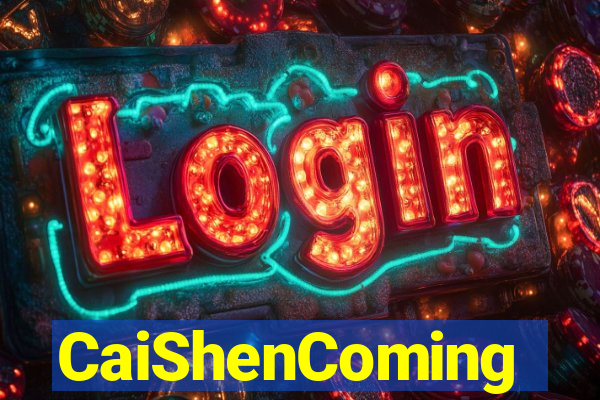 CaiShenComing