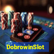 DobrowinSlot