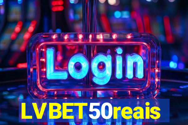 LVBET50reais