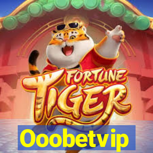 Ooobetvip