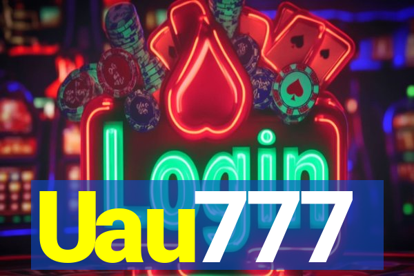 Uau777