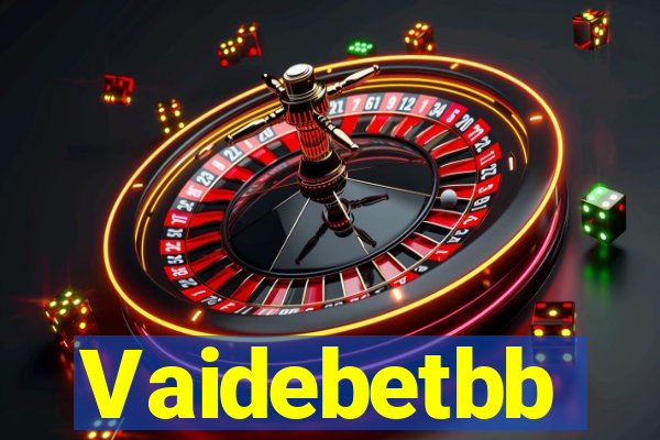 Vaidebetbb
