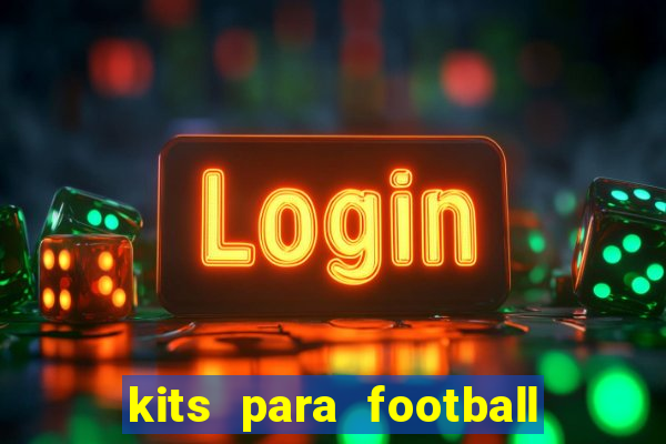 kits para football league 2024
