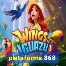 plataforma 868