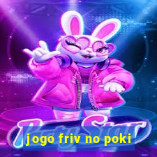 jogo friv no poki