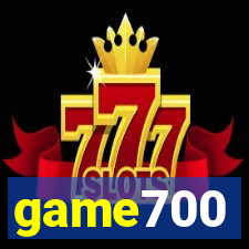 game700