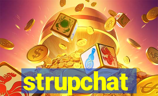 strupchat