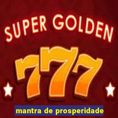 mantra de prosperidade