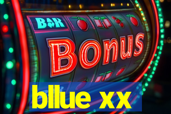 bllue xx