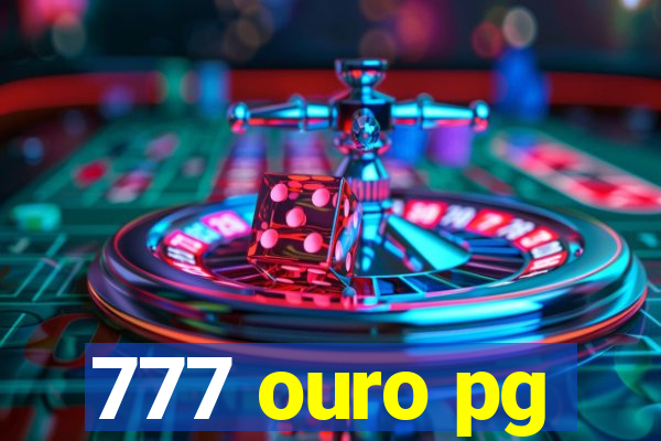 777 ouro pg